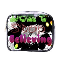 Don t Stop Believing Mini Travel Toiletry Bag (one Side) by SharoleneCollection