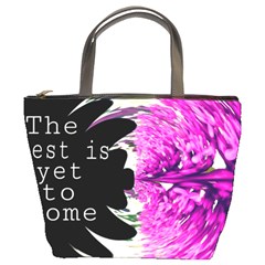 The Best Is Yet To Come Bucket Handbag by SharoleneCollection