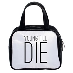 Young Till Die Typographic Statement Design Classic Handbag (two Sides) by dflcprints