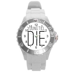 Young Till Die Typographic Statement Design Plastic Sport Watch (large) by dflcprints