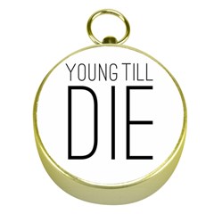 Young Till Die Typographic Statement Design Gold Compass by dflcprints