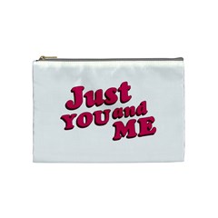 Just You And Me Typographic Statement Design Cosmetic Bag (medium) by dflcprints