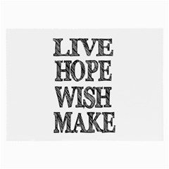 Live Hope Wish Make Glasses Cloth (large, Two Sided)