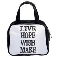 Live Hope Wish Make Classic Handbag (two Sides) by AlfredFoxArt