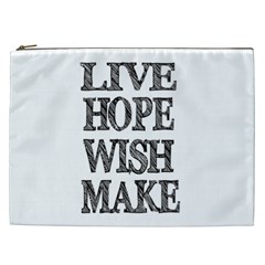 Live Hope Wish Make Cosmetic Bag (xxl) by AlfredFoxArt