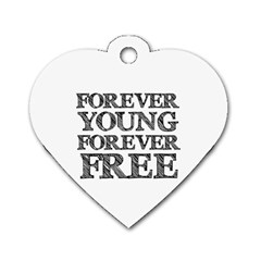 Forever Young Dog Tag Heart (two Sided) by AlfredFoxArt