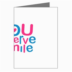 You Deserve My Smile Typographic Design Love Quote Greeting Card by dflcprints