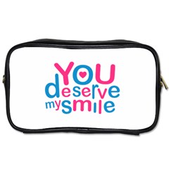 You Deserve My Smile Typographic Design Love Quote Travel Toiletry Bag (two Sides) by dflcprints