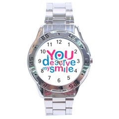 You Deserve My Smile Typographic Design Love Quote Stainless Steel Watch by dflcprints