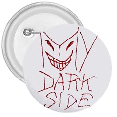 My Dark Side Typographic Design 3  Button by dflcprints