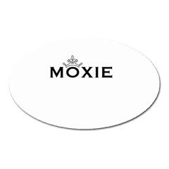 Show Us Your Moxie Magnet (oval)