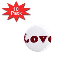 Love Typography Text Word 1  Mini Button Magnet (10 Pack) by dflcprints