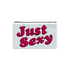 Just Sexy Typographic Quote002 Cosmetic Bag (small) by dflcprints