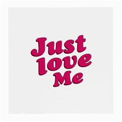 Just Love Me Text Typographic Quote Glasses Cloth (medium) by dflcprints