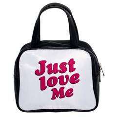 Just Love Me Text Typographic Quote Classic Handbag (two Sides) by dflcprints