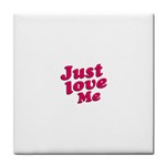 Just Love Me Text Typographic Quote Face Towel Front