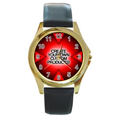 Create Your Own Custom Products And Gifts Round Leather Watch (gold Rim)  by UniqueandCustomGifts