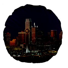 Dallas Skyline At Night 18  Premium Flano Round Cushion  by StuffOrSomething