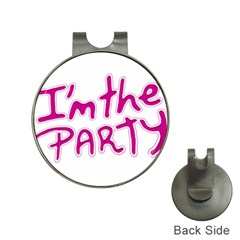 I Am The Party Typographic Design Quote Hat Clip With Golf Ball Marker by dflcprints