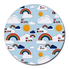 Be Happy Repeat 8  Mouse Pad (Round)