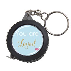 You Are Loved Measuring Tape by Kathrinlegg