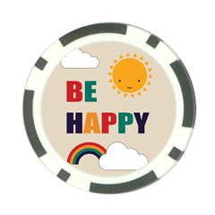 Be Happy Poker Chip (10 Pack) by Kathrinlegg