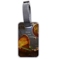 Follow Your Passion Luggage Tag (two Sides) by lucia