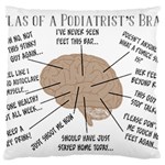 Atlas Of A Podiatrist s Brain Large Cushion Case (Two Sided)  Back