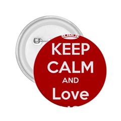 Keep Calm And Love Music 5739 2 25  Button by SuperFunHappyTime