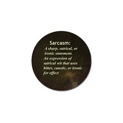 Sarcasm  Golf Ball Marker by LokisStuffnMore