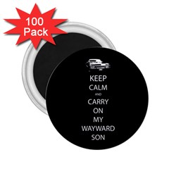 Keep Calm And Carry On My Wayward Son 2 25  Button Magnet (100 Pack) by TheFandomWard