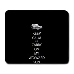 Keep Calm And Carry On My Wayward Son Large Mousepads by TheFandomWard
