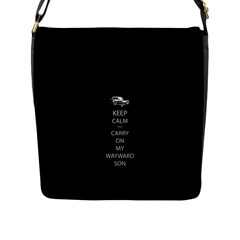 Keep Calm And Carry On My Wayward Son Flap Messenger Bag (l)  by TheFandomWard