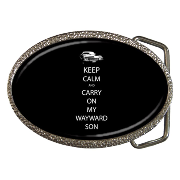 Keep Calm and Carry On My Wayward Son Belt Buckle (Oval)