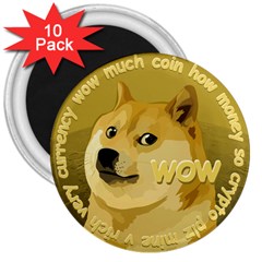 Dogecoin 3  Magnets (10 Pack)  by dogestore