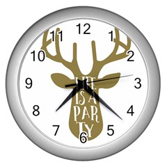 Life Is A Party Buck Deer Wall Clocks (silver)  by CraftyLittleNodes