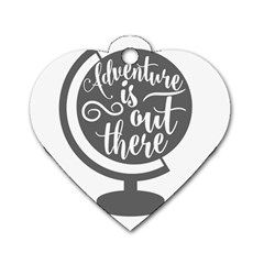 Adventure Is Out There Dog Tag Heart (one Side)
