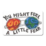 Little fear Magnet (Rectangular) Front