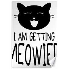 I Am Getting Meowied Canvas 24  X 36  by ompunxart