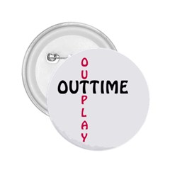 Outtime / Outplay 2 25  Buttons