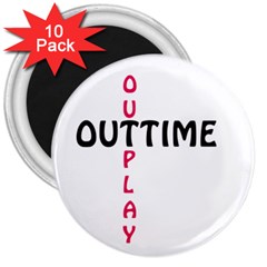 Outtime / Outplay 3  Magnets (10 Pack) 