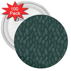 Whimsical Feather Pattern, Forest Green 3  Button (100 Pack) by Zandiepants