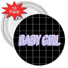 Baby Girl 3  Buttons (10 Pack) 