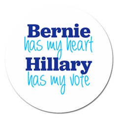 Bernie Has My Heart, Hillary Has My Vote Magnet 5  (round) by blueamerica