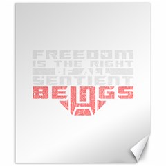 Freedom Is The Right Grunge Canvas 20  X 24   by justinwhitdesigns