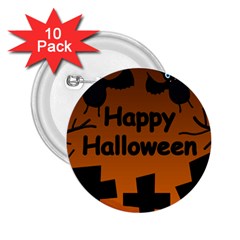 Happy Halloween - Bats On The Cemetery 2 25  Buttons (10 Pack) 