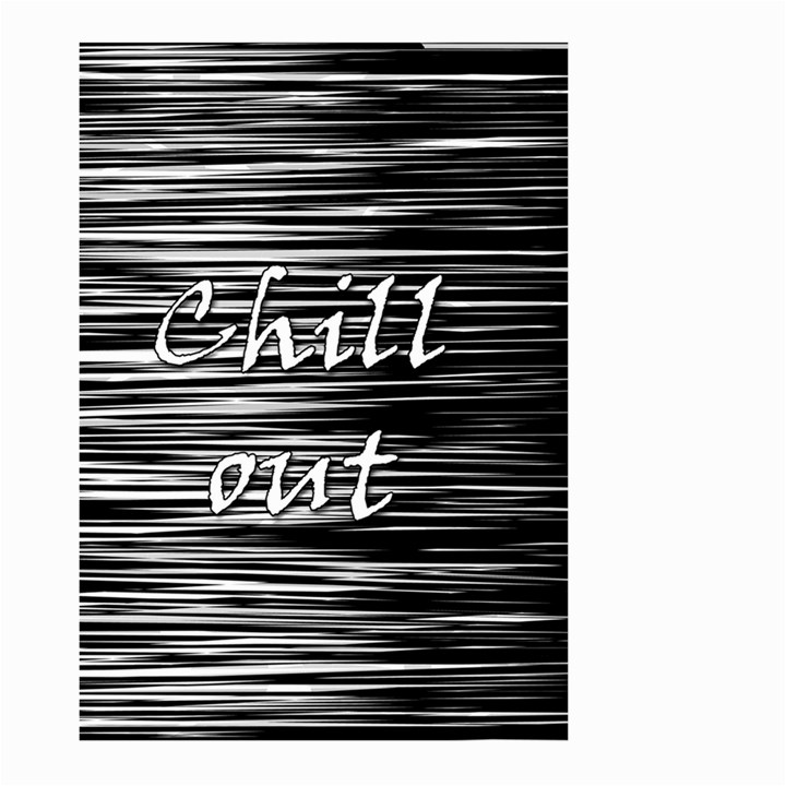 Black an white  Chill out  Large Garden Flag (Two Sides)