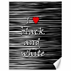 I Love Black And White 2 Canvas 12  X 16   by Valentinaart