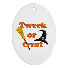 Twerk Or Treat - Funny Halloween Design Oval Ornament (two Sides) by Valentinaart