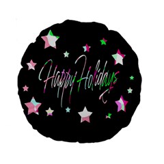 Happy Holidays 5 Standard 15  Premium Round Cushions by Valentinaart